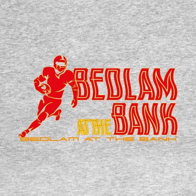 BEDLAM AT THE BANK by AW37